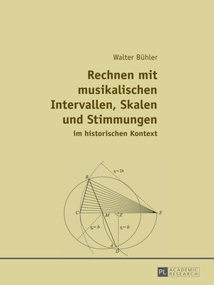 cover image of Rechnen mit musikalischen Intervallen, Skalen und Stimmungen im historischen Kontext